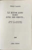 Le jeune lion dort avec ses dents: G&eacute;nies et faussaires de la contre-culture. Lancelot Michel