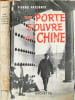 Une porte s'ouvre sur la Chine. PIERRE FR&Eacute;D&Eacute;RIX