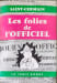 Les folies de L'OFFICIEL d&eacute;dicac&eacute; par l'auteur. SAINT-GERMAIN