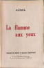 La flamme aux yeux. AUREL