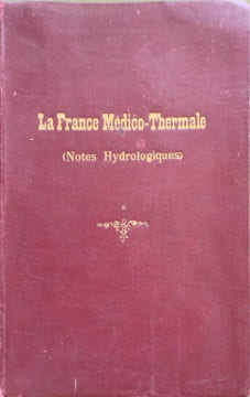 La France Médico-Thermale. Collectif