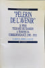 Le p&egrave;lerin de l'avenir teilhart de chardin (Etudes et Essai). Leroy P