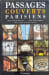 Passages couverts parisiens. Delorme Jean-Claude  Dubois Anne-Marie  Mouchy Martine