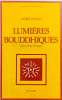 Lumi&egrave;res bouddhiques. Pallis-M