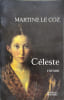 C&eacute;leste. Martine Le Coz