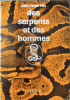 Des serpents et des hommes. Ramona et Desmond Morris