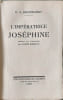 Jos&eacute;phine l'imp&eacute;ratrice. E. A. Rheinhardt