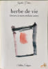 Herbe de vie. Perrin Jacqueline