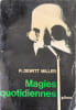 Magies quotidiennes. R. Dewitt Miller