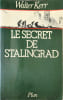 Le secret de Stalingrad. Walter Kerr