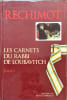 Les carnets du rabbi de Loubavitch/ tome 3. Rechimot