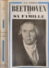 Beethoven et sa famille. R. & E. Sterba