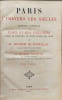 Paris &agrave; travers les si&egrave;cles : histoire nationale de Paris et des Parisiens depuis la fondation de Lut&egrave;ce jusqu'&agrave; nos jours. H. Gourdon de Genouillac