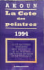 La Cote Des Peintres 1994. Akoun Jacky