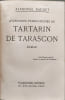 Aventures prodigieuses de Tartarin de Tarascon. Alphonse Daudet