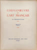 Chefs-d'œuvre de l'art fran&ccedil;ais - 217 h&eacute;liogravures. Collectif
