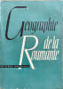 G&eacute;ographie de la Roumanie. Professeur Tiberiu Morariu  Vasile Coucou  Ion Velcea