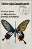 Le Mim&eacute;tisme animal et v&eacute;g&eacute;tal. Wolfgang Wickler