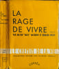 La Rage de Vivre. Milton "Mezz" Mezzrow et Bernard Wolfe
