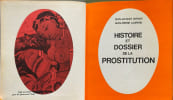 Histoire et dossier de la prostitution - num&eacute;rot&eacute;. Jean-Jacques Servais  Jean-Pierre Laurend