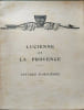 Lucienne et la Provence -EO- (num&eacute;rot&eacute; 29 sur madagascar). Jean-Louis Vaudoyer