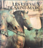 Les Chevaux de Saint-Marc Venise: [exposition] (French Edition). GALERIE NATIONALES du Grand Palais  Olivetti