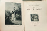 Le Roi de Rome ( 2 tomes). Octave Aubry
