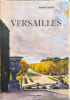 Versailles. Raymond Escholier