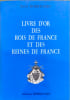 Livre d'or des Rois de France - num&eacute;rot&eacute; 631/1000. Ren&eacute; Borricand