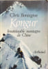 Kongur insaisissable montagne de chine: - TRADUIT DE L'ANGLAIS. Bonington Chris