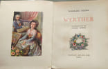 Werther - num&eacute;rot&eacute; sur v&eacute;lin - illustrations dde andr&eacute; hofer. Wolfgang Goethe