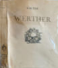 Werther - num&eacute;rot&eacute; sur v&eacute;lin - illustrations dde andr&eacute; hofer. Wolfgang Goethe