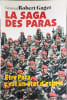 La Saga Des Paras d&eacute;dicac&eacute;. G&eacute;n&eacute;ral Robert Gag&eacute;t