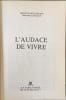 L'audace de vivre. Desjardins/Lois