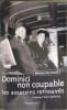 Dominici non coupable: Les assassins retrouv&eacute;s. Reymond William