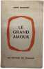 Le grand amour. Andr&eacute; Harcourt