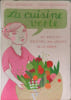 La cuisine verte: 145 recettes italiennes aux l&eacute;gumes de la Nonna. Bertonasco Larissa  Bernasconi Carlo  Dhoukar Amina