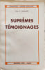 Supr&ecirc;mes t&eacute;moignages. P&egrave;re V. Dillard