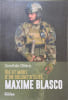 Vie et mort d'un soldat d'&eacute;lite Maxime Blasco. Ollieric Doroth&eacute;e