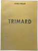 Trimard. Louis Pellet