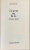 La peur ou la foi. Maurice Bellet