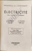 &Eacute;lectricit&eacute; avec exercices et probl&egrave;mes. A. Malevergne  H. Coudanne