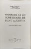 Recherches sur les confessions de Saint Augustin. Pierre Courcelle