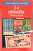 La Philat&eacute;lie. Wirth Thierry