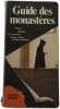 Guide des monast&egrave;res. Colinon Maurice