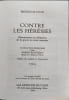 Contre Les Heresies. Denonciation Et Refutation De La Gnose Au Nom Menteur 3eme Edition 1991. Ir&eacute;n&eacute;e de Lyon