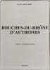 Bouches-du-Rh&ocirc;ne d'autrefois. Gaillard