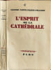 L'Esprit de la cath&eacute;drale. Louise Lefran&ccedil;ois-Pillion