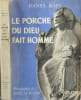 Le porche du Dieu fait homme. Daniel-Rops