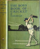 The Boys' Book of Cricket. F. A. H. Henley